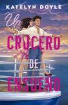Un crucero de ensue&ntilde;o
