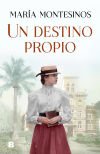 Un Destino Propio De María Montesinos