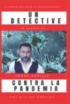 Un detective contra la pandemia