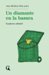 Un diamante en la basura: Cuaderno infantil