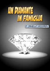 Portada de Un-diamante-in-famiglia (Ebook)