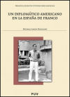 Un diplomático americano en la España de Franco