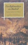 Un diplomático en Madrid. Impresiones sobre la corte de Isabel II y la revolución de 1854.