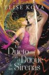 Un Dueto Con El Duque De Las Sirenas De Elise Kovarick