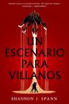 Un escenario para villanos