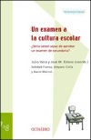Un examen a la cultura escolar