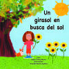 Un Girasol En Busca Del Sol De Tahina Chiang Mu&ntilde;oz