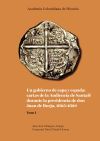 Un gobierno de capa y espada: cartas de la Audiencia de Santaf&eacute; durante la presidencia de don Juan de Borja 1605-1628