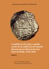 Un gobierno de capa y espada: cartas de la Audiencia de Santaf&eacute; durante la presidencia de don Juan de Borja 1605-1628
