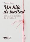 Un hilo de lealtad