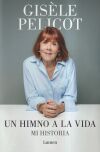 Un himno a la vida: Mi historia