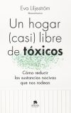 Un Hogar (casi) Libre De T&oacute;xicos De Eva Liljestr&ouml;m