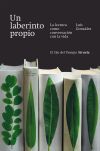 Un laberinto propio