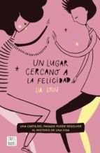 Portada de Un lugar cercano a la felicidad (Edición española) (Ebook)