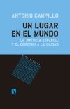 Un lugar en el mundo: La justicia espacial y el derecho a la ciudad