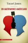 Un Matrimonio Americano De Tayari Jones