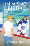 Un mismo objetivo (Game Changers 4)