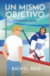 Un Mismo Objetivo (game Changers 4) De Rachel Reid