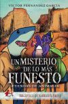 Un misterio de lo m&aacute;s funesto