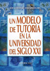 Un modelo de tutoría en la Universidad del siglo XXI