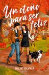 Un Oto&ntilde;o Para Ser Feliz De Julie Olivia