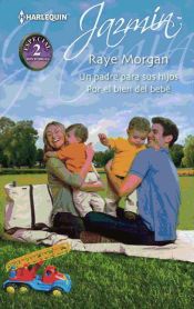 Portada de Un padre para sus hijos ; Por el bien del bebé (Ebook)