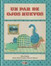 Un Par De Ojos Nuevos De Sáez Castán, Javier ... [et Al.]; Duthie, Ellen; Marsol, Manuel