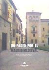 Un paseo por el Madrid medieval