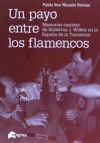 Un payo entre los flamencos . Memorias castizas de Hubertus J. Wilkes en la España de la Transición