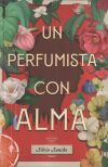 Un perfumista con alma