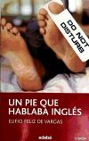 Un pie que hablaba inglés