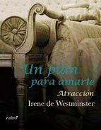 Portada de Un plan para amarte. Atracción (Ebook)