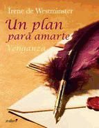 Portada de Un plan para amarte. Venganza (Ebook)