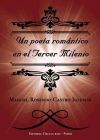 Un poeta rom&aacute;ntico en el tercer milenio