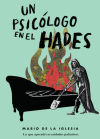 Un psicólogo en el Hades