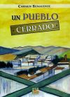 Un pueblo cerrado