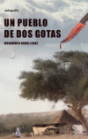 Un pueblo de dos gotas