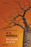Un Recodo En El Río De V. S.; Vidiadhar Surajprasad Naipaul Naipaul