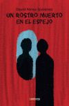 Un rostro muerto en el espejo