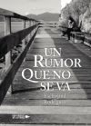 Un rumor que no se va