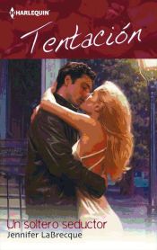 Un soltero seductor (Ebook)