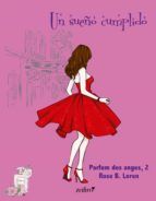 Portada de Un sueño cumplido. Parfum des anges, 2 (Ebook)