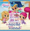 Un sueño hecho realidad (Shimmer & Shine. Primeras lecturas)