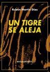 Un tigre se aleja