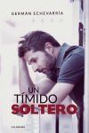 Un t&iacute;mido soltero