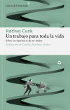 Un Trabajo Para Toda La Vida De Rachel Cusk