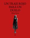 Un traje rojo para un duelo