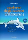 Un tuffo nell azzurro 1 (quaderno esercizi)