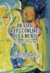 Un viaje a los confines de la mente. Los tiempos que habitamos