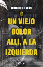 Portada de Un viejo dolor allí, a la izquierda (Ebook)